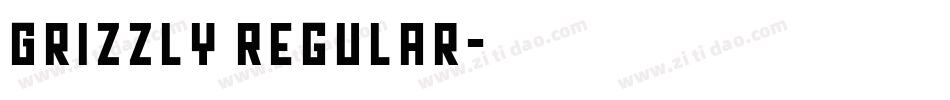 Grizzly Regular字体转换